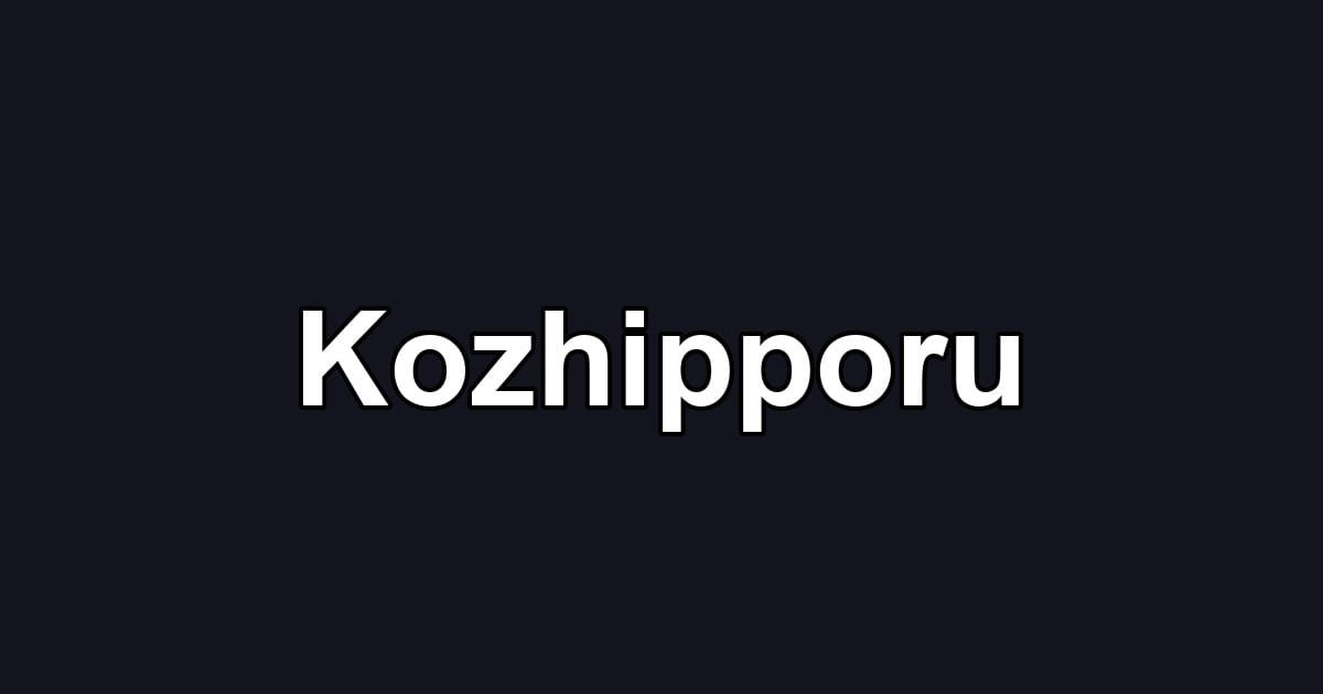 Kozhipporu