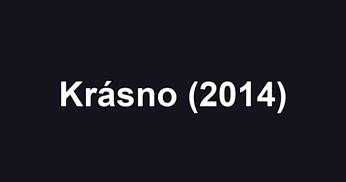 Krásno (2014)
