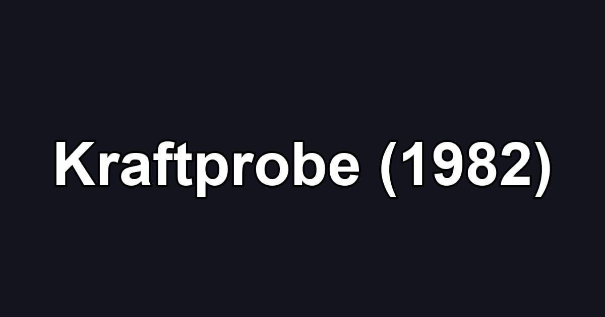 Kraftprobe (1982)