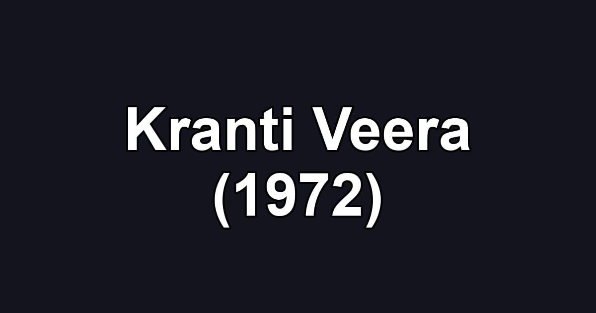 Kranti Veera (1972)