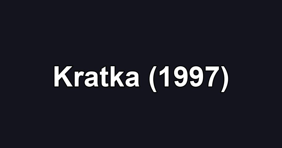 Kratka (1997)