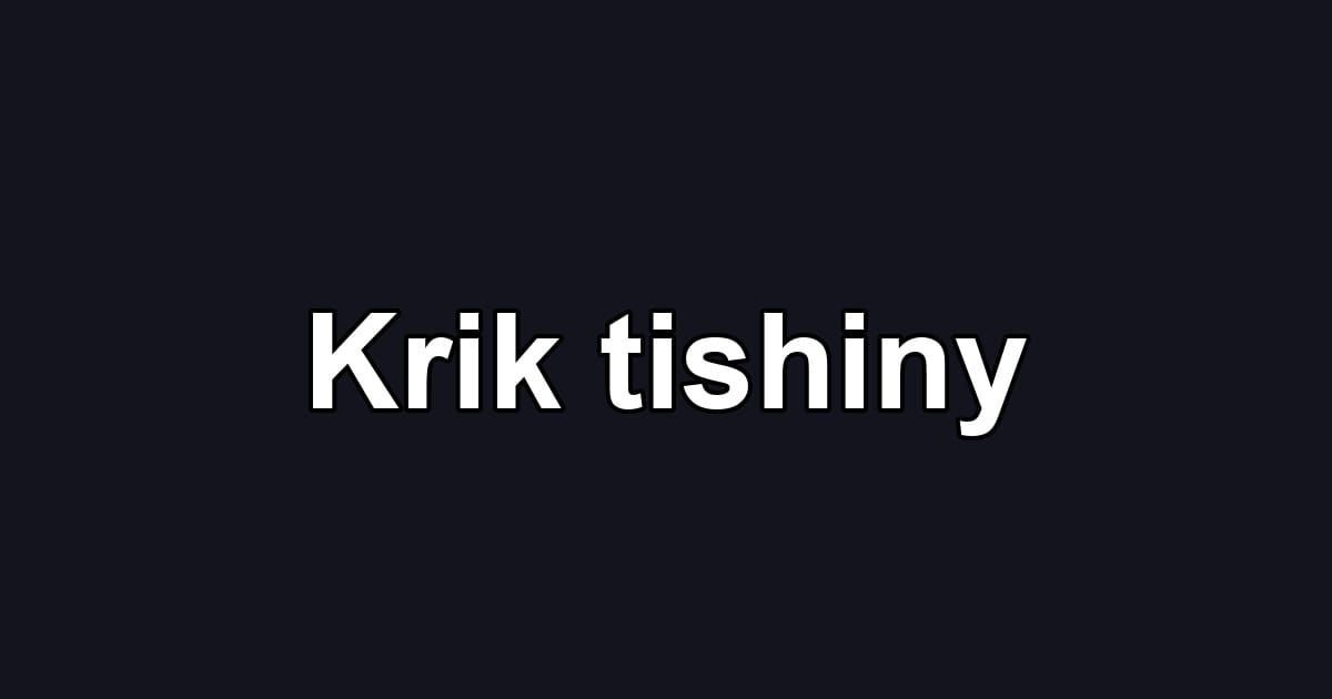 Krik tishiny