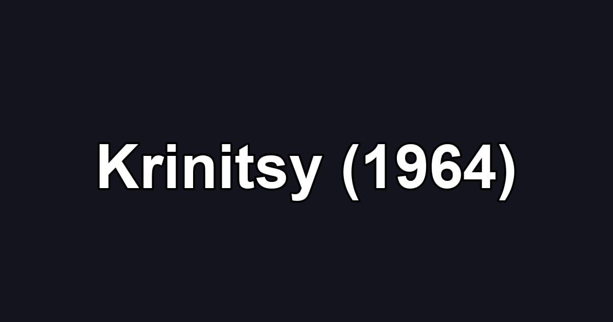 Krinitsy (1964)