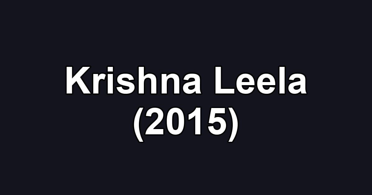 Krishna Leela (2015)