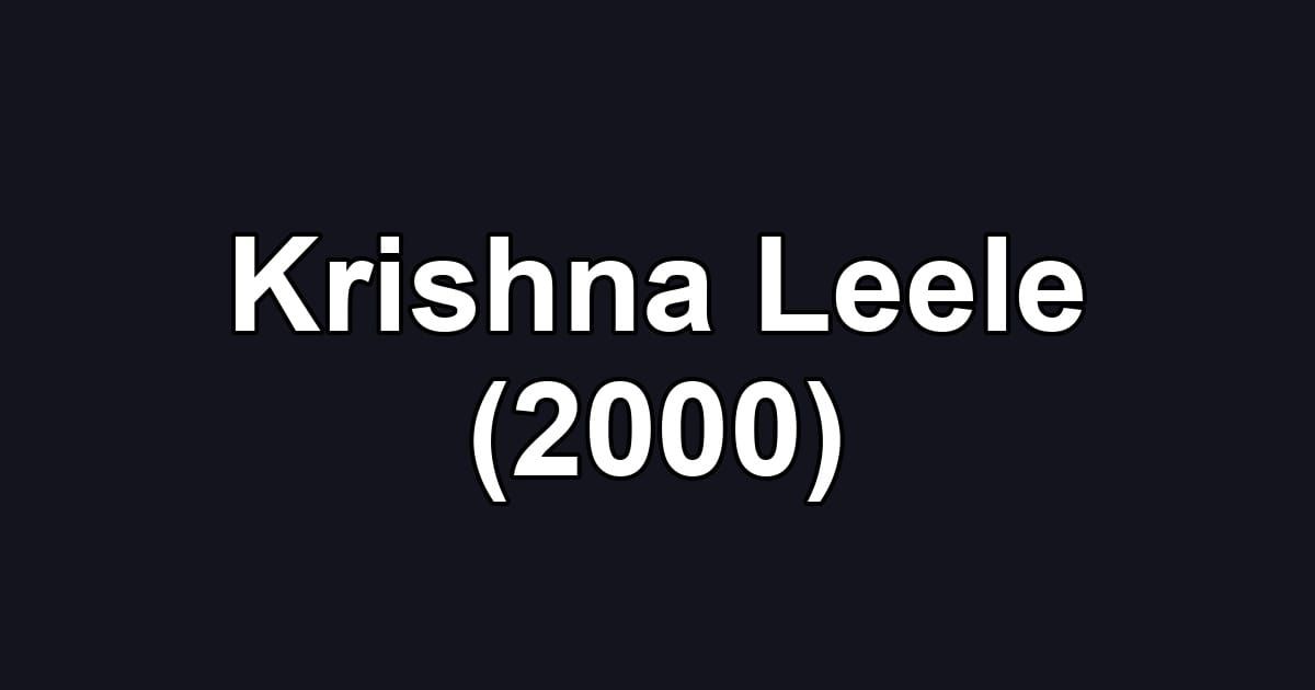 Krishna Leele (2000)