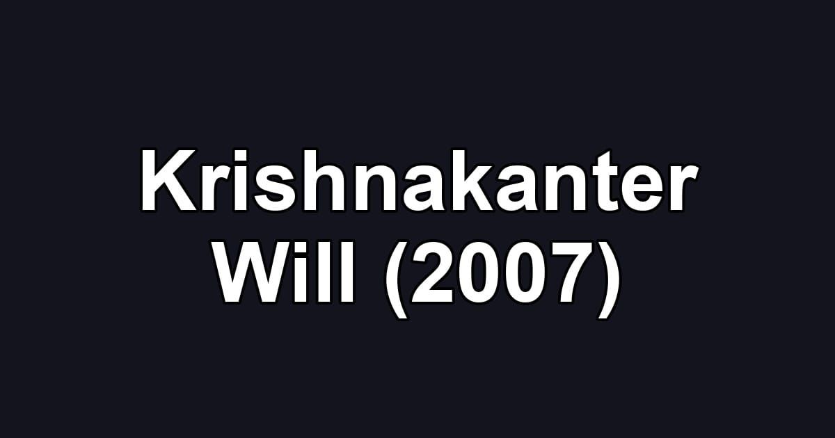 Krishnakanter Will (2007)
