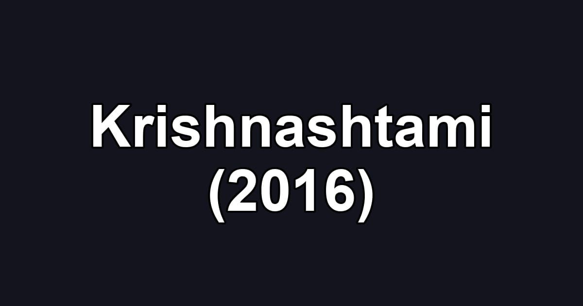 Krishnashtami (2016)