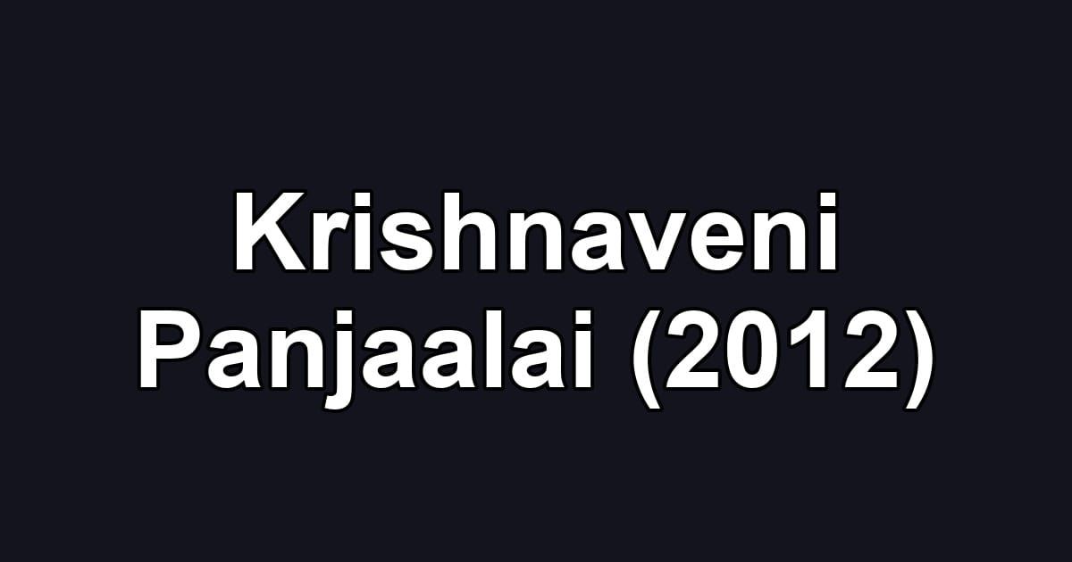 Krishnaveni Panjaalai (2012)