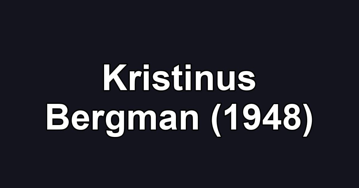 Kristinus Bergman (1948)