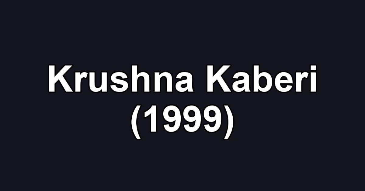 Krushna Kaberi (1999)