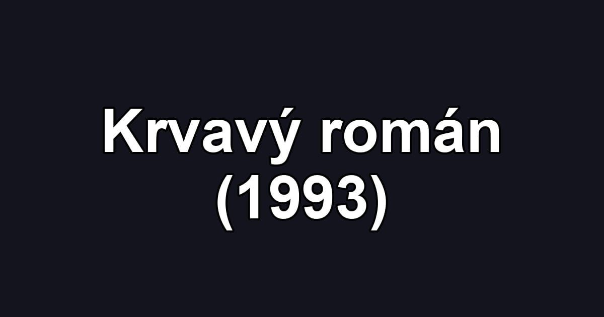 Krvavý román (1993)