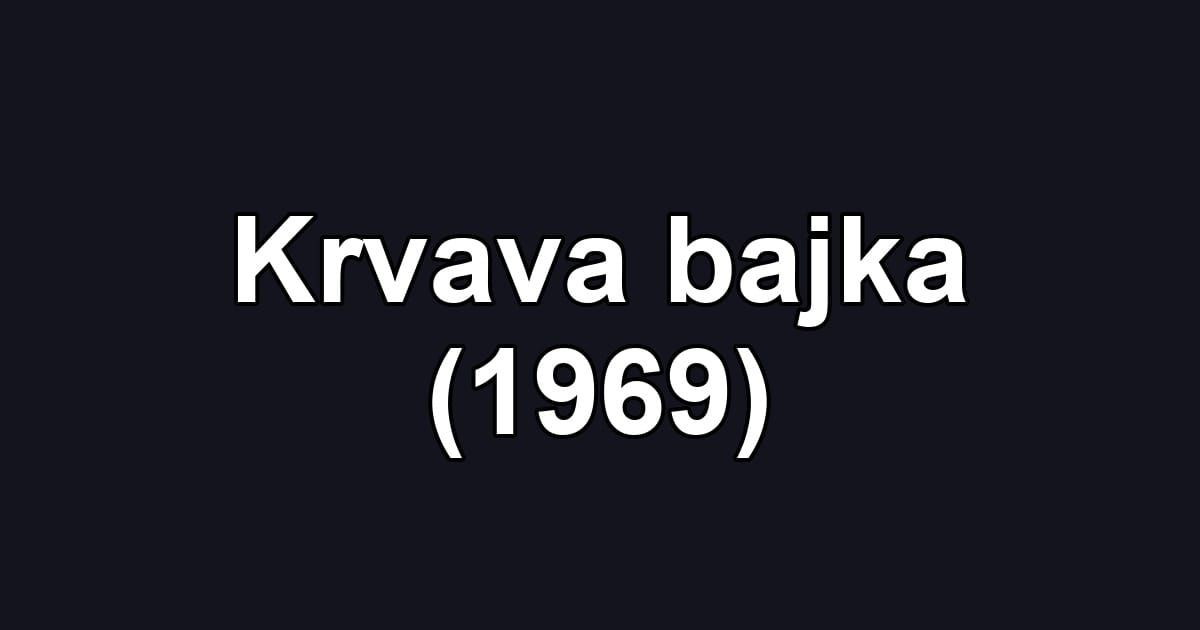 Krvava bajka (1969)