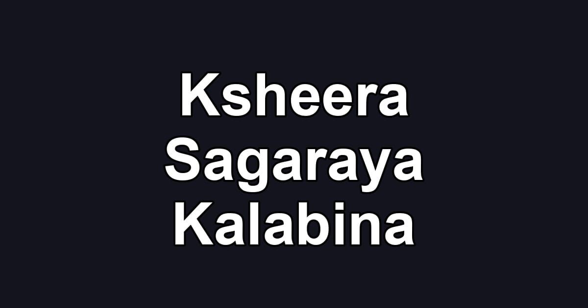 Ksheera Sagaraya Kalabina