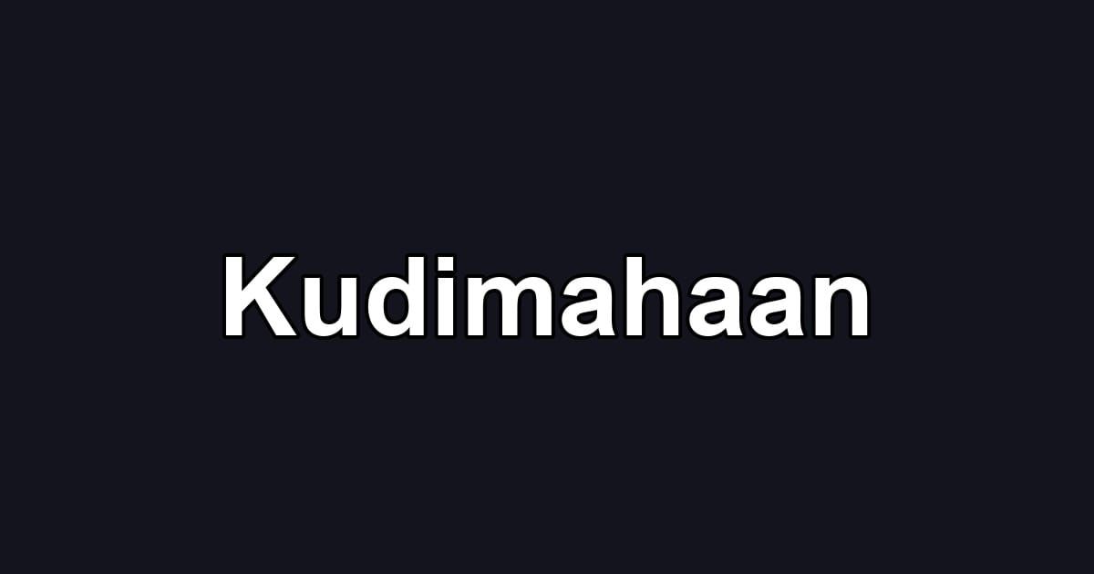 Kudimahaan