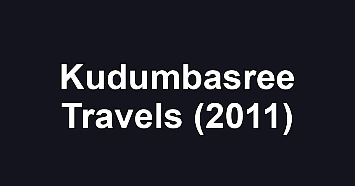 Kudumbasree Travels (2011)