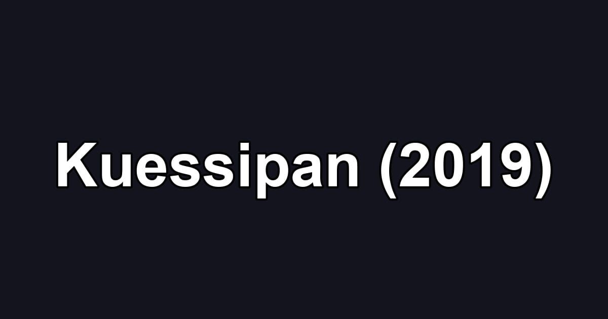 Kuessipan (2019)