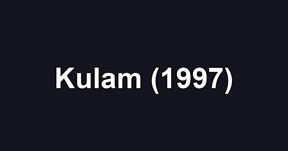 Kulam (1997)