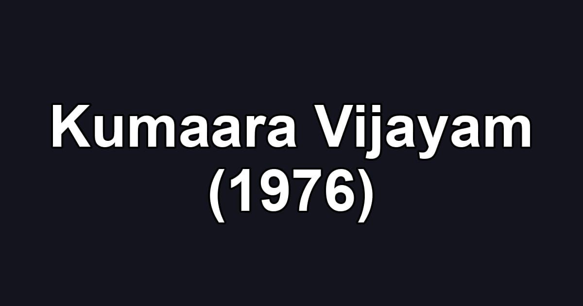 Kumaara Vijayam (1976)