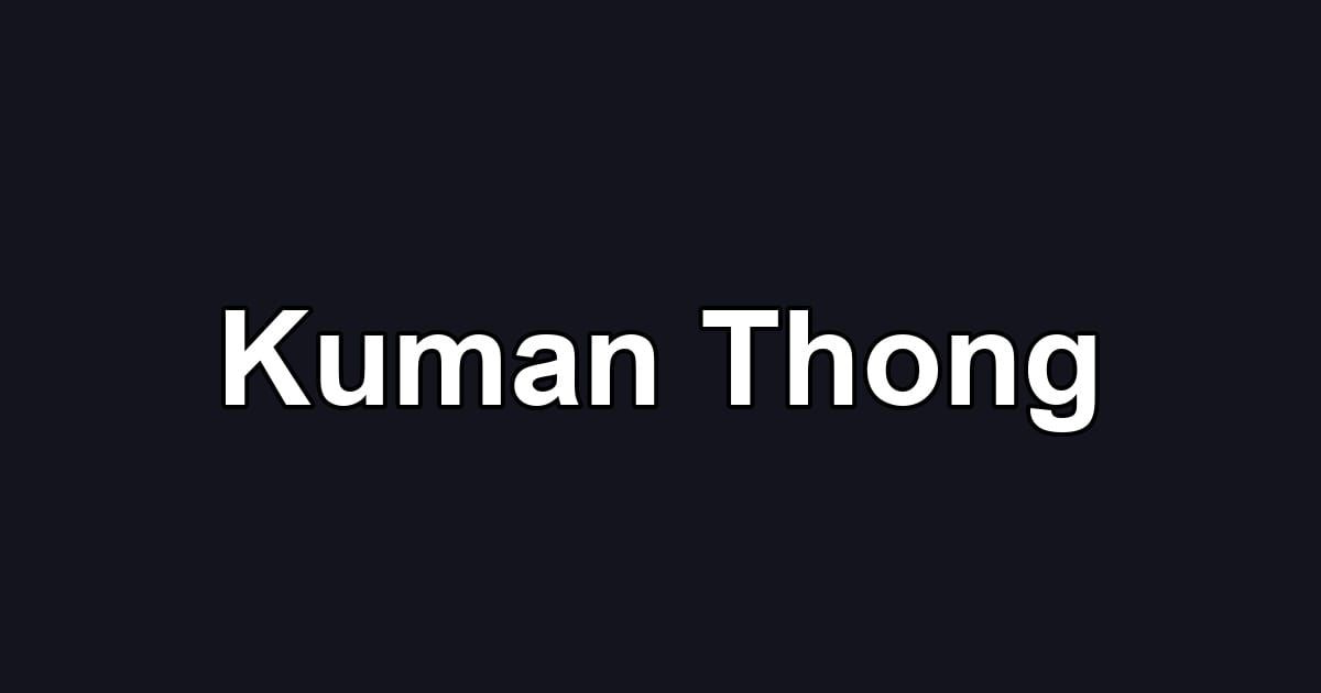 Kuman Thong