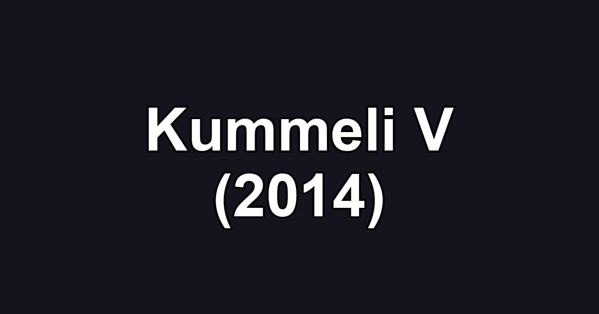 Kummeli V (2014)