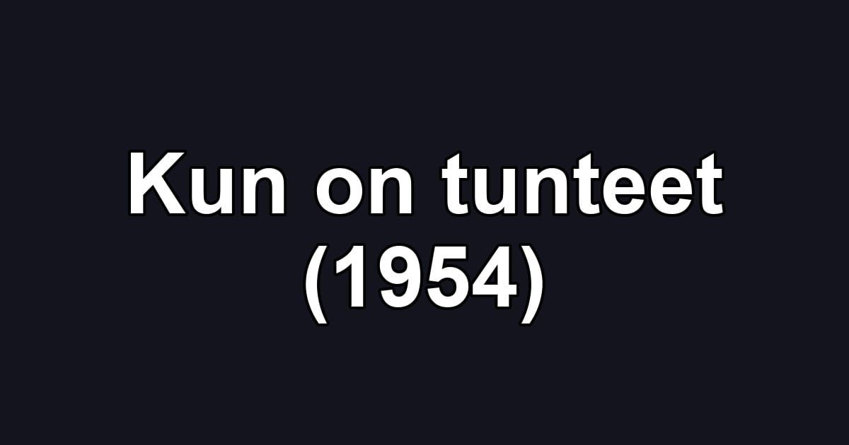 Kun on tunteet (1954)