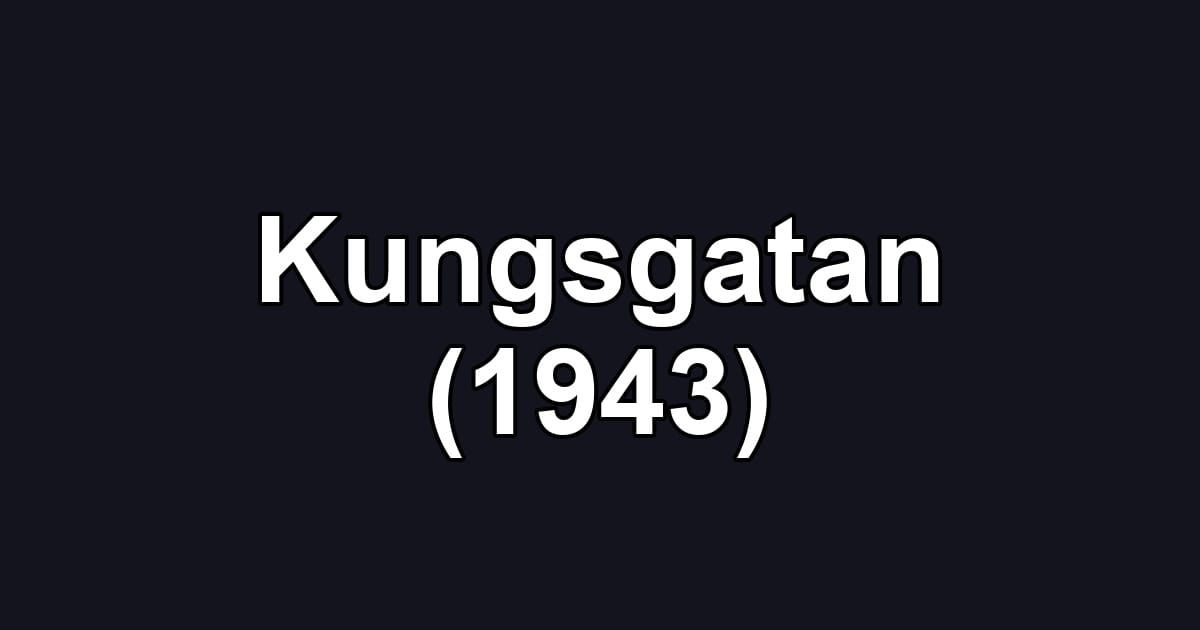 Kungsgatan (1943)