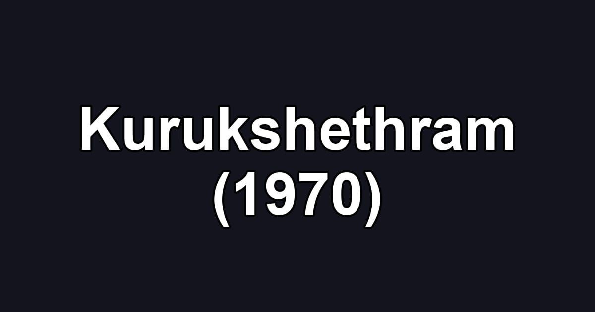 Kurukshethram (1970)
