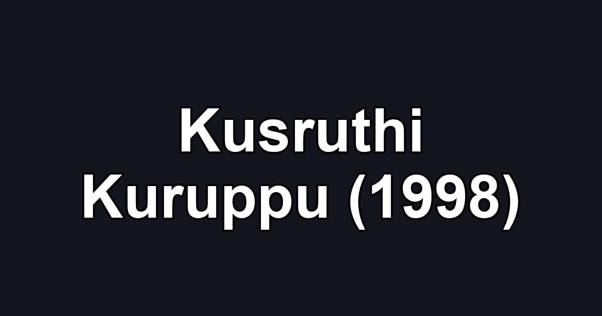 Kusruthi Kuruppu (1998)