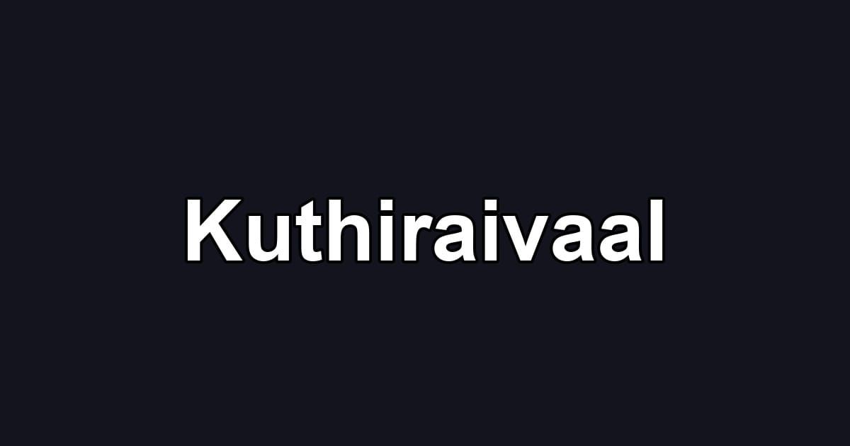 Kuthiraivaal