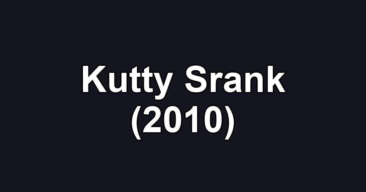 Kutty Srank (2010)