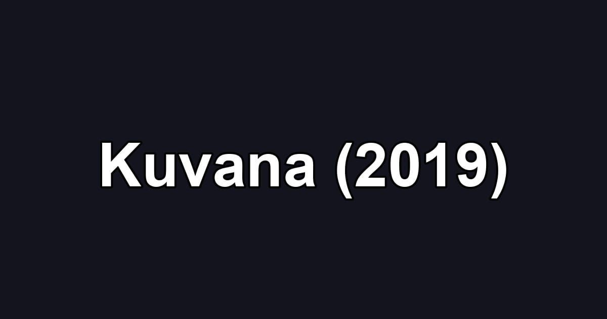 Kuvana (2019)