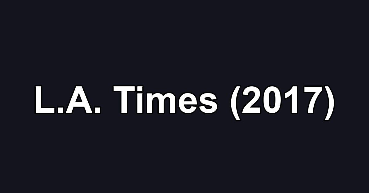 L.A. Times (2017)