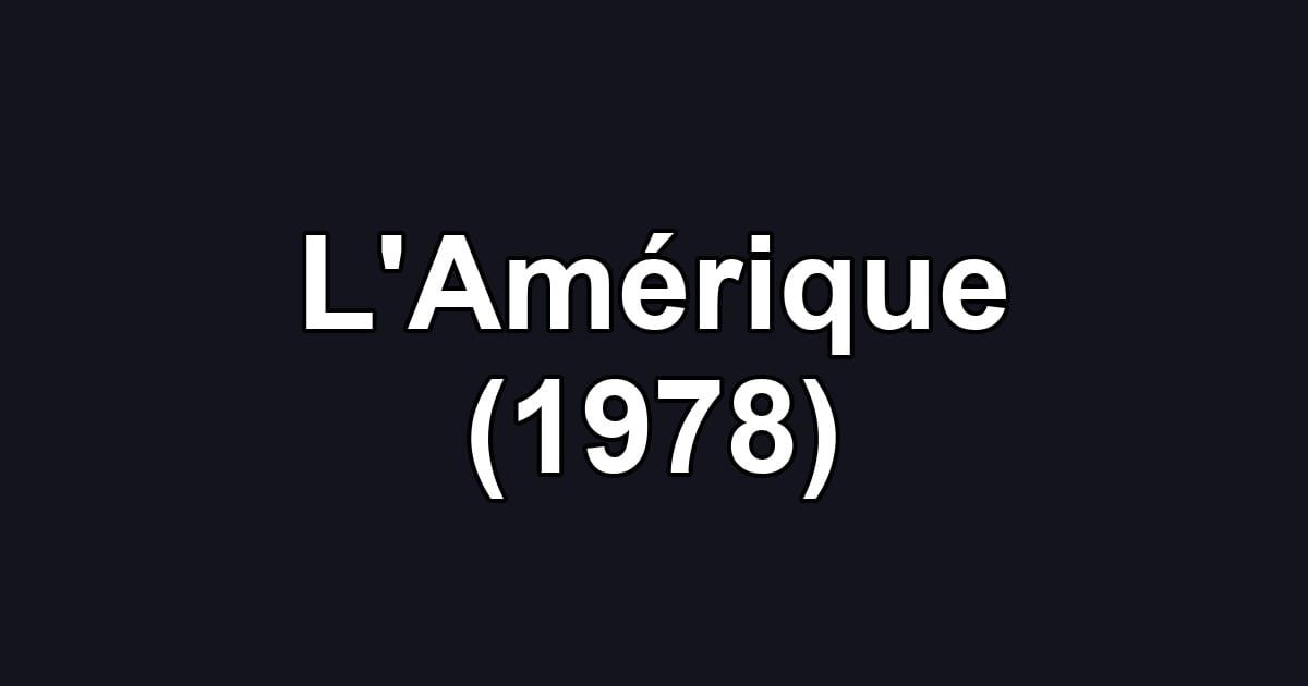 L'Amérique (1978)