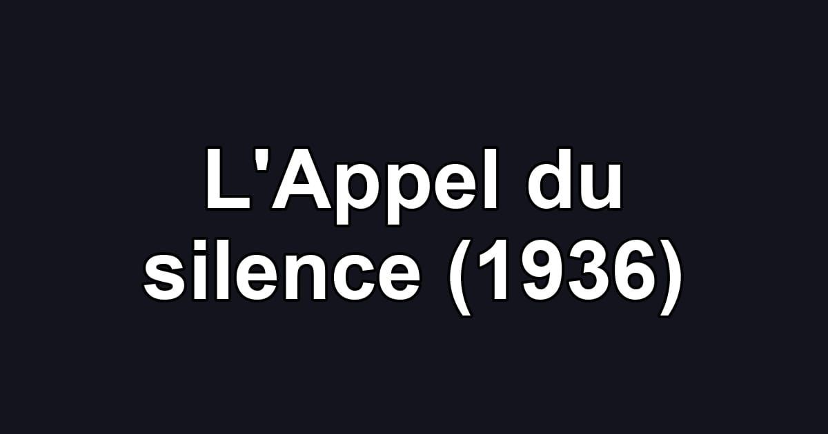 L'Appel du silence (1936)
