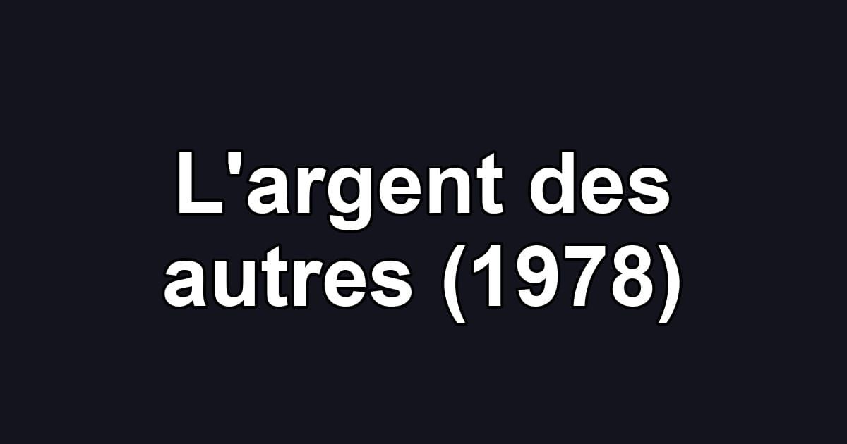 L'argent des autres (1978)