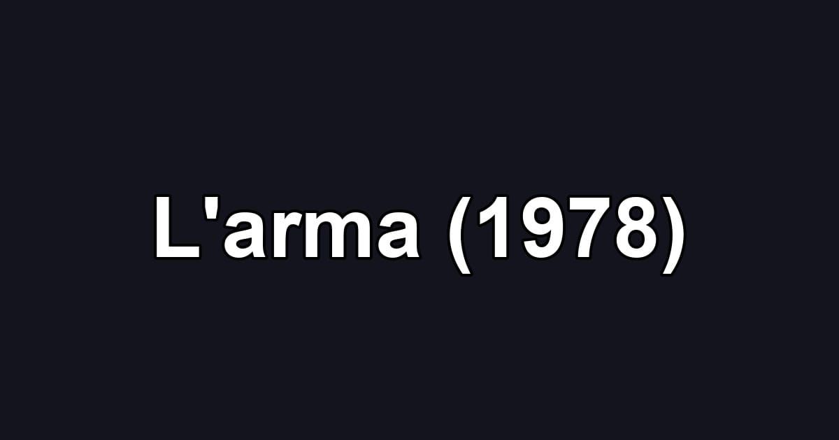 L'arma (1978)