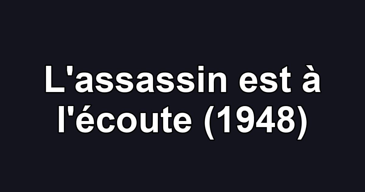 L'assassin est à l'écoute (1948)