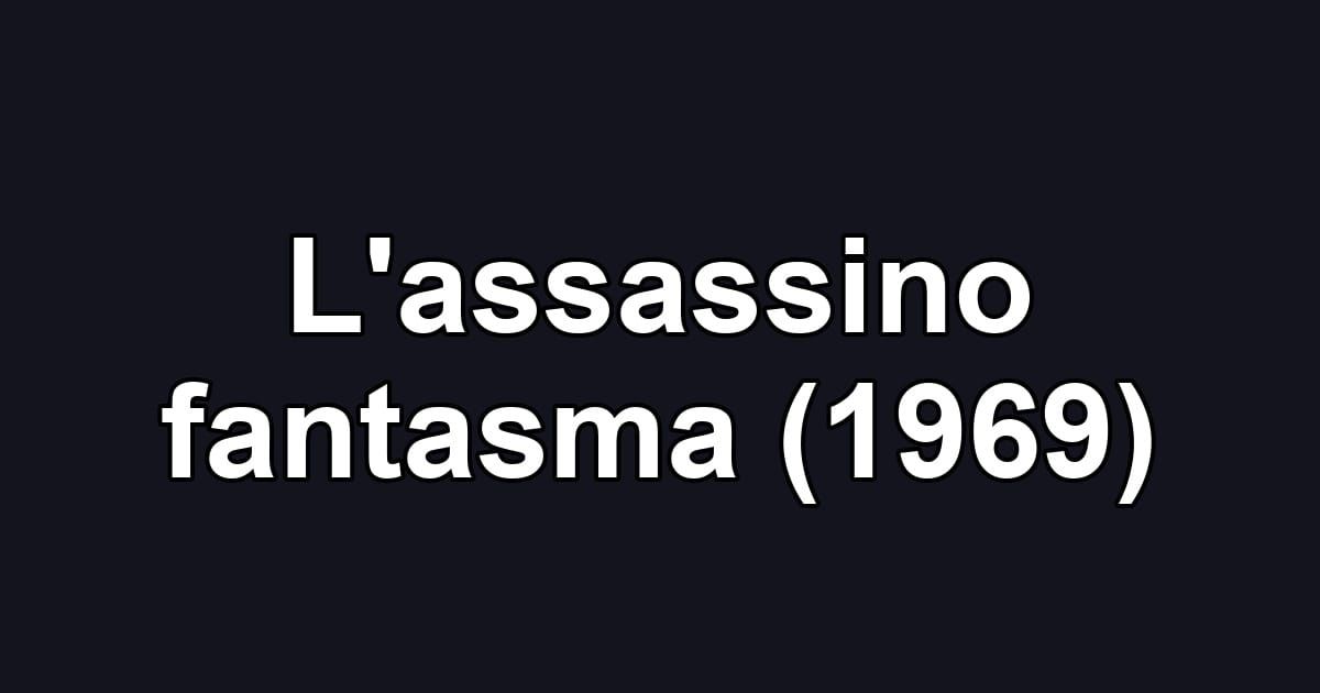 L'assassino fantasma (1969)