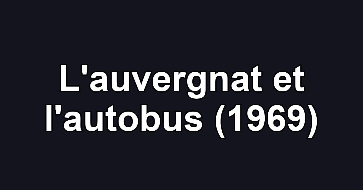 L'auvergnat et l'autobus (1969)