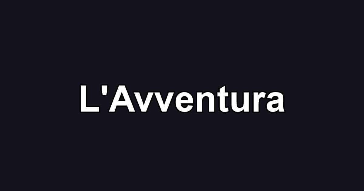 L'Avventura