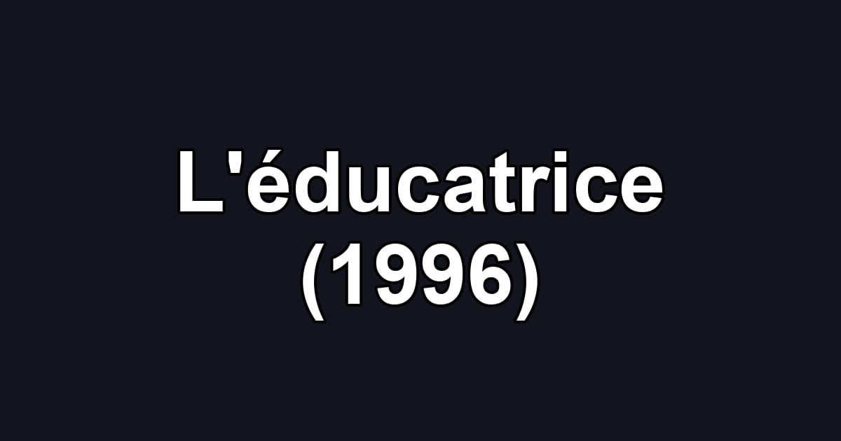 L'éducatrice (1996)