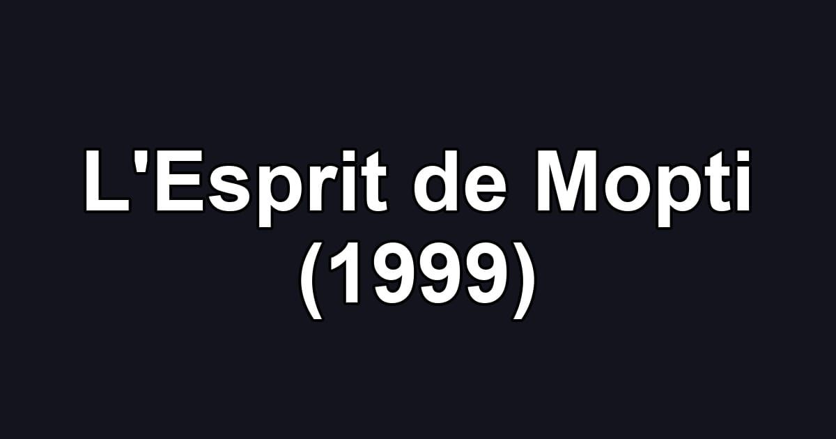 L'Esprit de Mopti (1999)