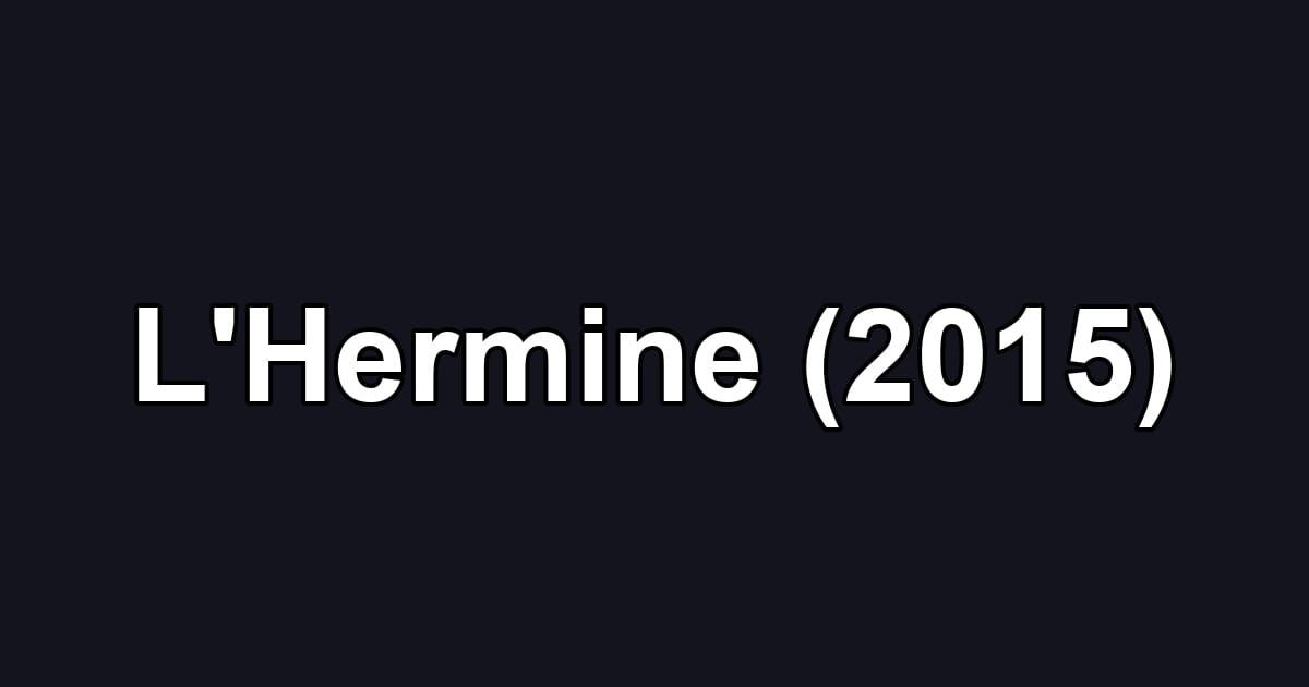 L'Hermine (2015)