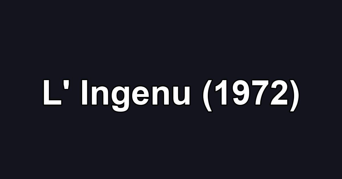 L' Ingenu (1972)