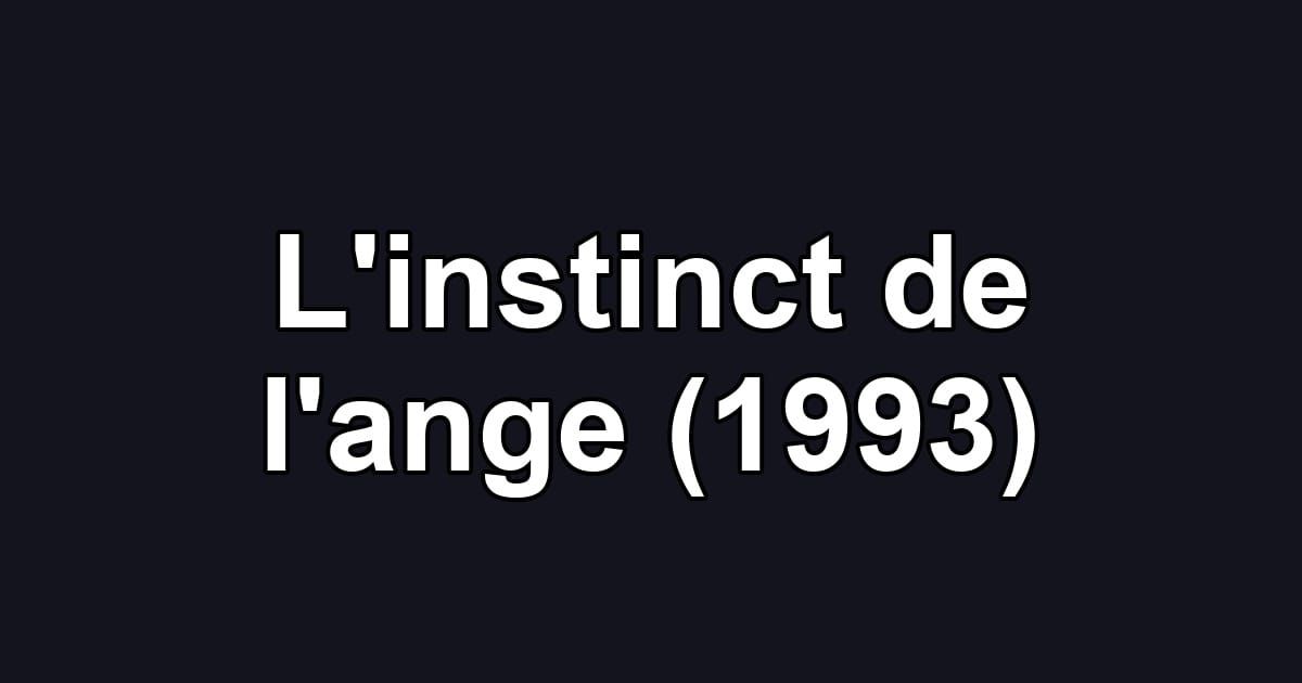 L'instinct de l'ange (1993)