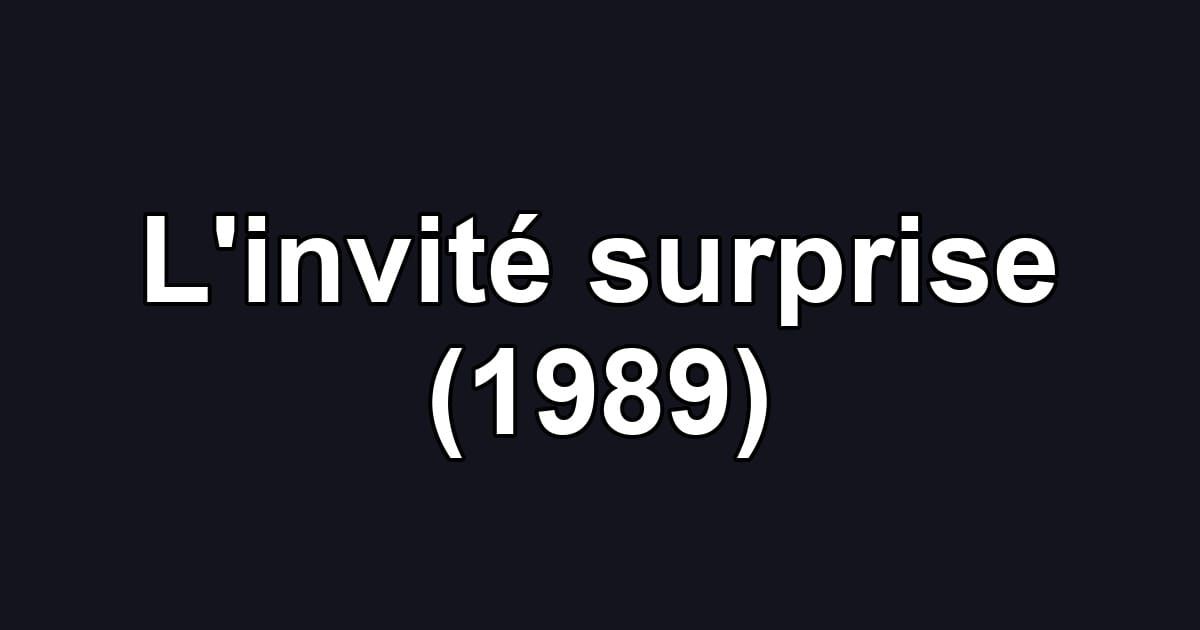 L'invité surprise (1989)
