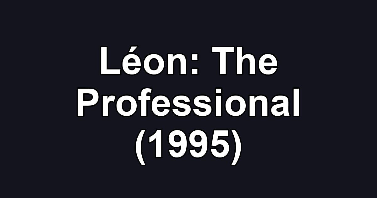 Léon: The Professional (1995)