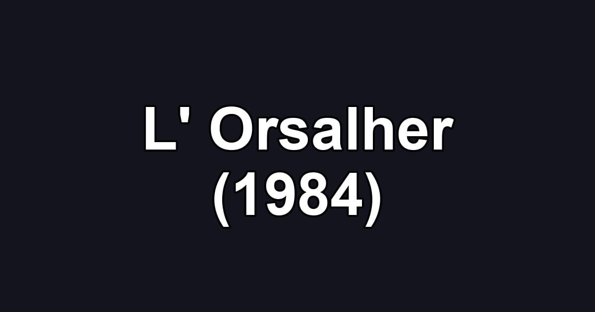L' Orsalher (1984)