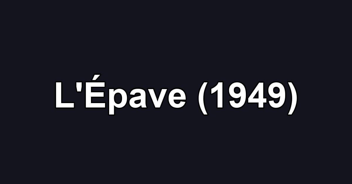 L'Épave (1949)