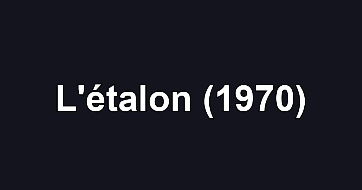 L'étalon (1970)